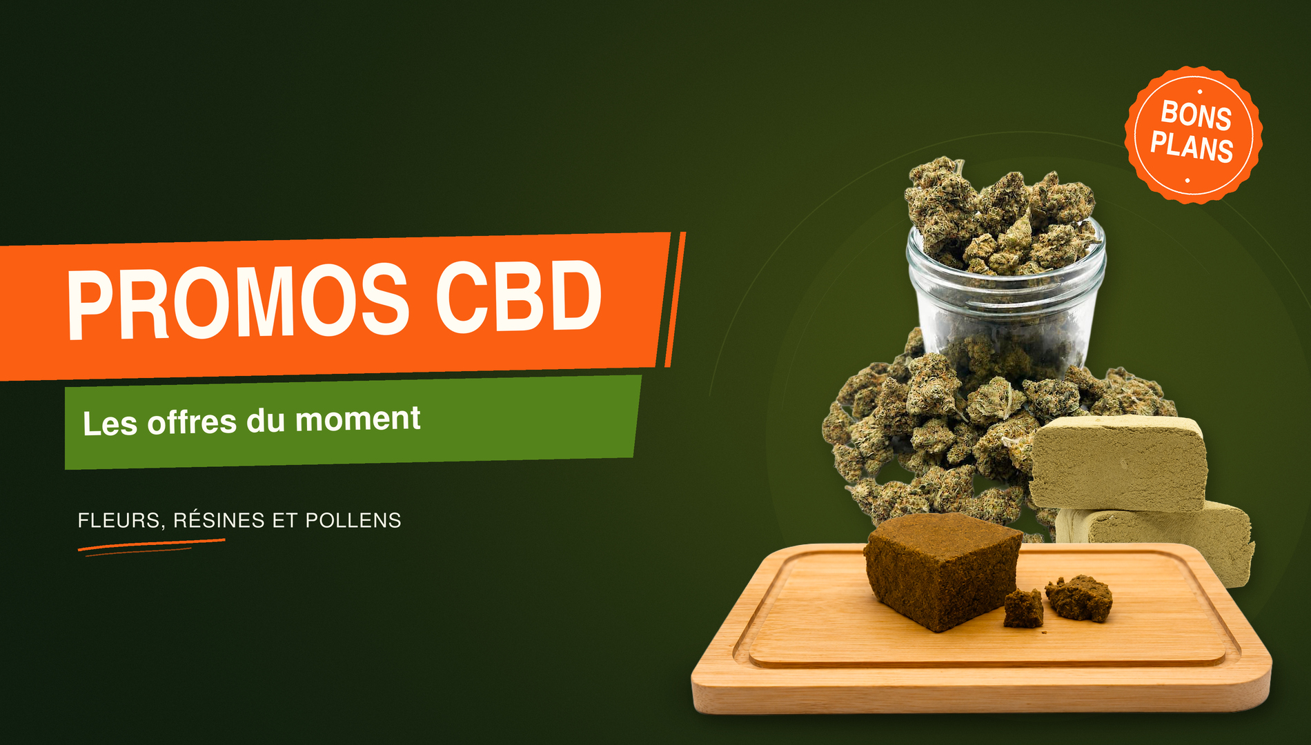 Promo Human CBD sur les fleurs, pollen et résines